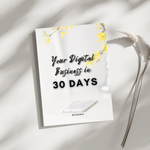 Your Digital Success in 30 Days