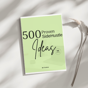 500 Proven Side Hustle Ideas